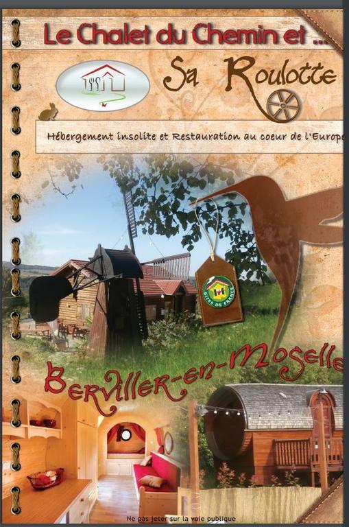 Le Chalet Du Chemin Et Sa Roulotte Berviller-en-Moselle Eksteriør bilde